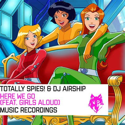totally spies song lyrics|Cartoon Songs .